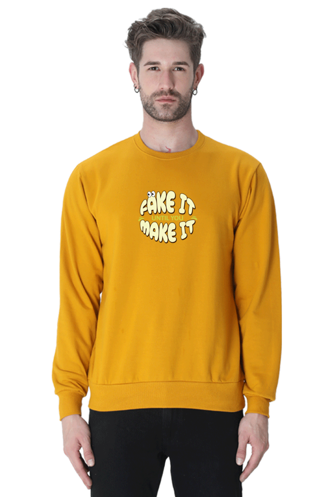 Premium Sweatshirt with "Fake It Until You Make It" Logo