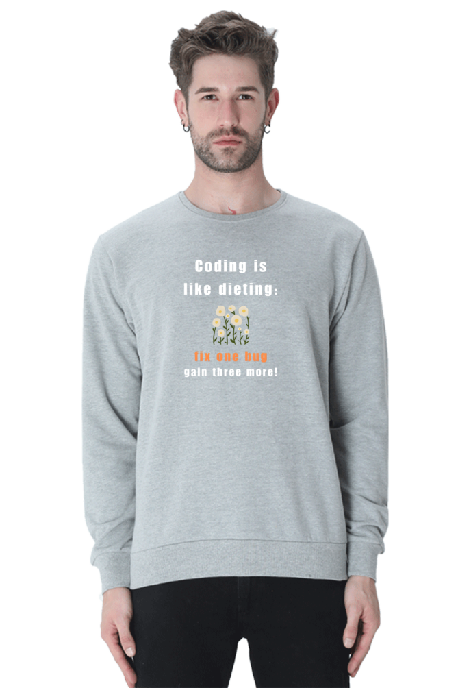 Coding is Like Dieting Sweatshirt - Comfortable and Trendy | Cotysh