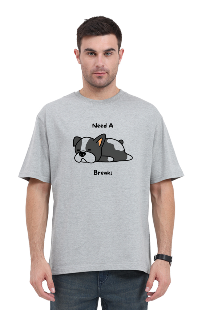Unisex Oversized Classic T-Shirt – 'Need a Break' Design
