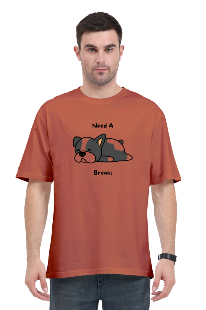 Unisex Oversized Classic T-Shirt – 'Need a Break' Design