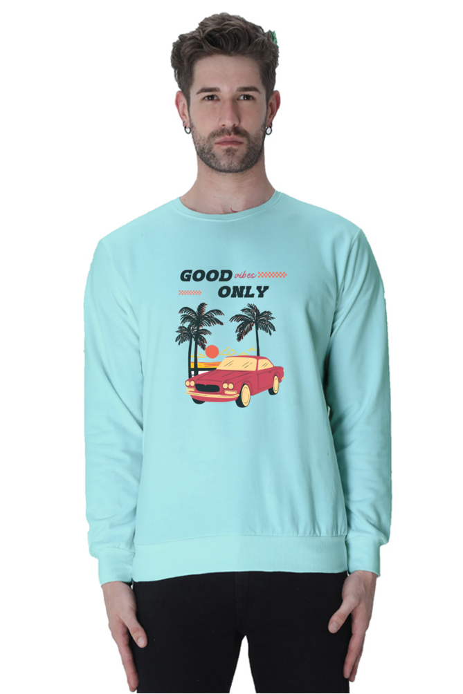Good Vibes Only Sweatshirt
