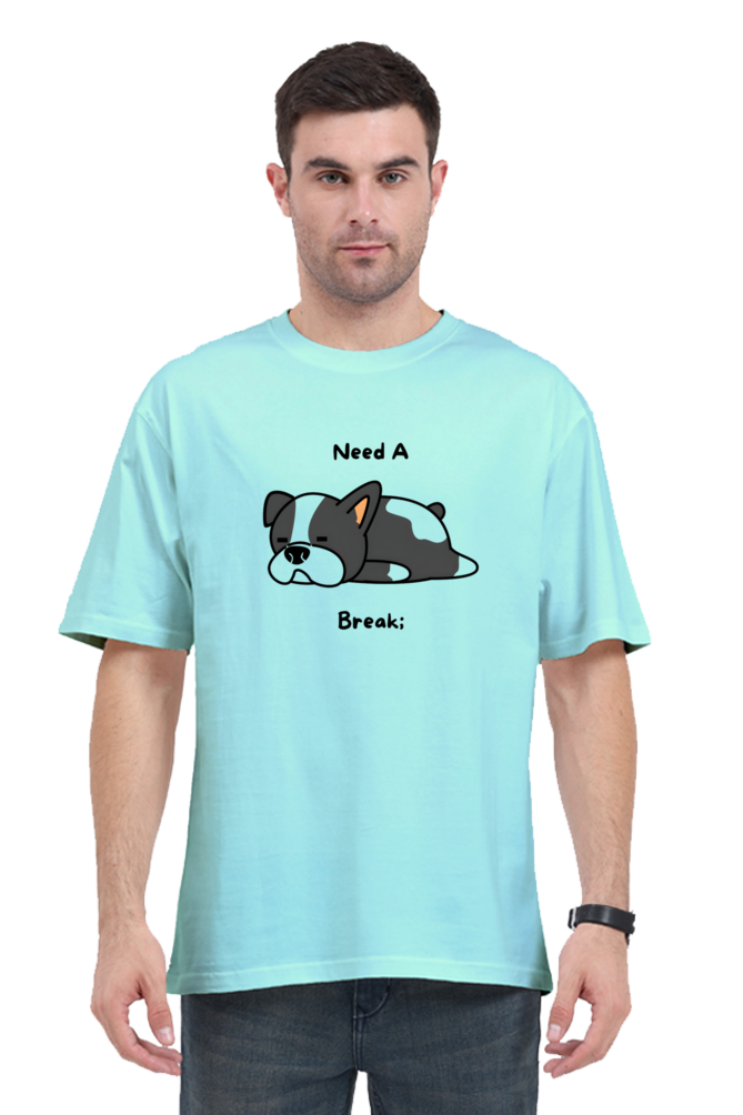 Unisex Oversized Classic T-Shirt – 'Need a Break' Design