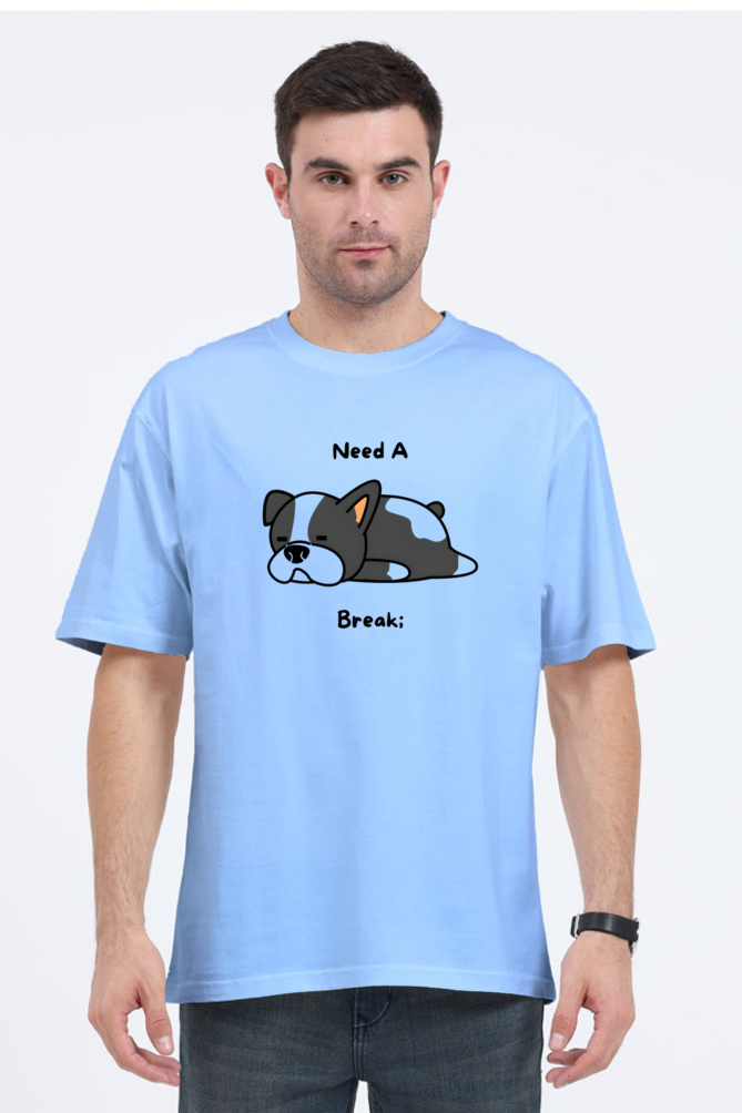 Unisex Oversized Classic T-Shirt – 'Need a Break' Design