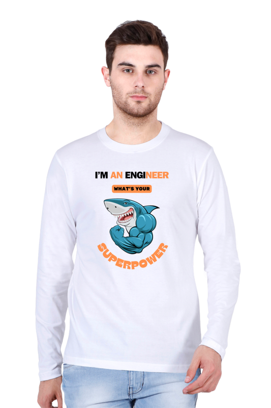 Round Neck Full Sleeve T-Shirt – "I Am an Engineer, What's Your Superpower?" by Cotysh