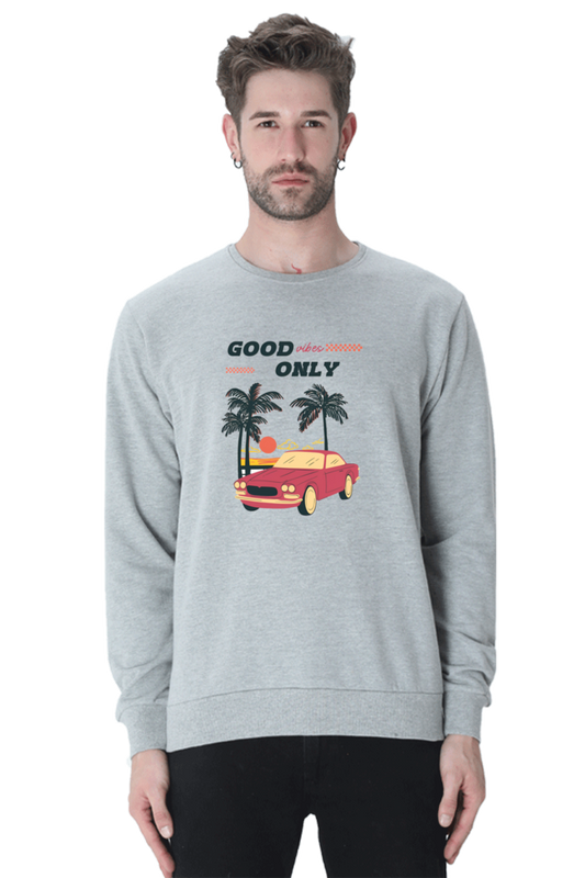 Good Vibes Only Sweatshirt